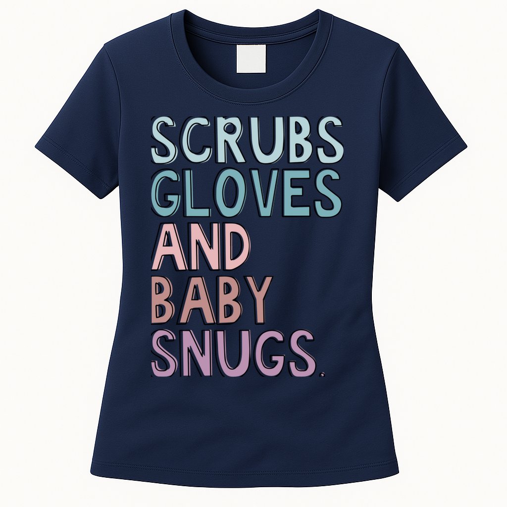 Scrubs Gloves And Baby Snugs Womens T-Shirt