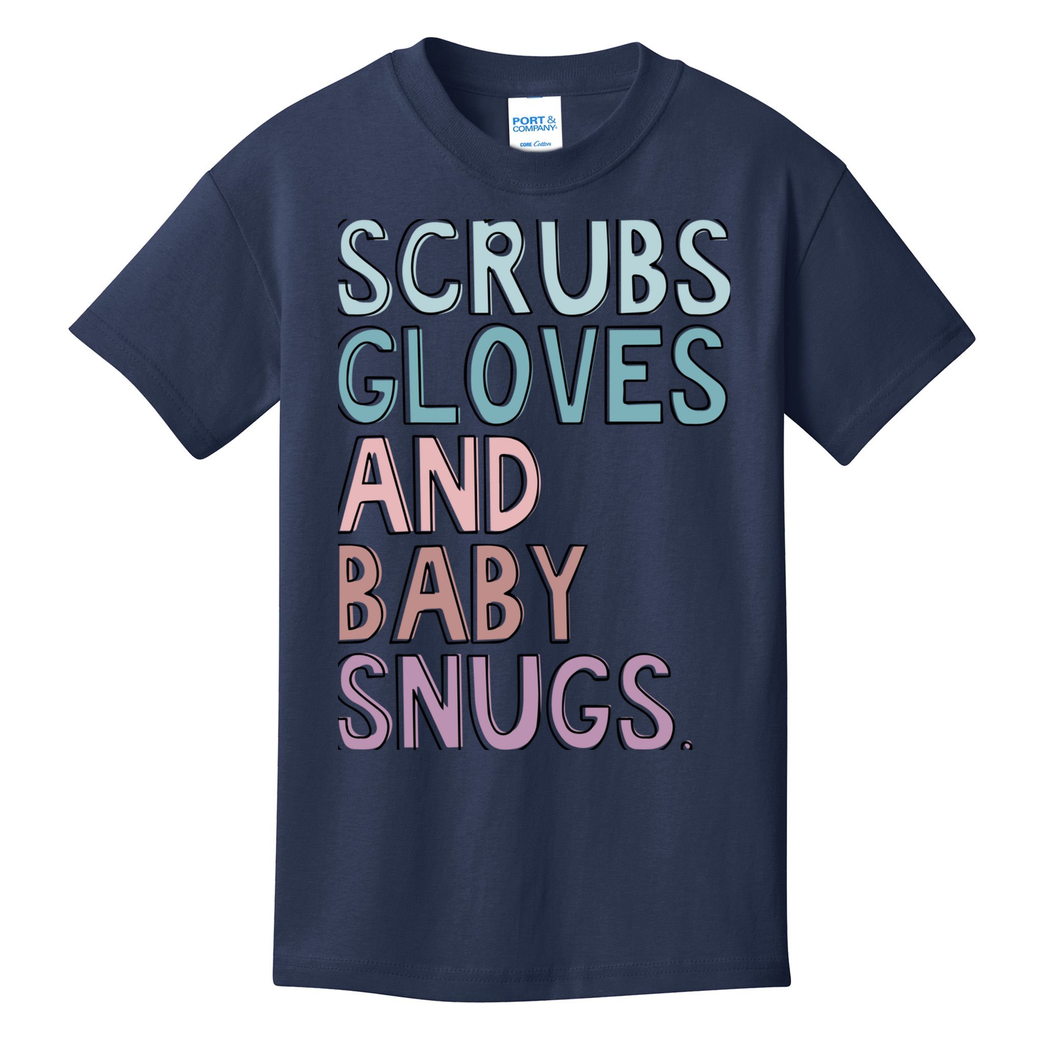 Scrubs Gloves And Baby Snugs Kids T-Shirt