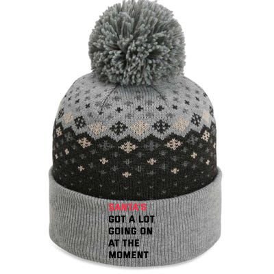 SantaS Got A Lot Going On At The Moment Christmas Holiday The Baniff Cuffed Pom Beanie