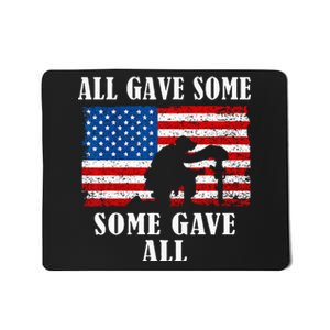 Some Gave All Memorial Veterans Day Partiotic USA Military Mousepad