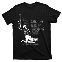 Shooting Guns And Spreading Buns T-Shirt