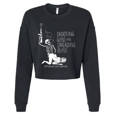 Shooting Guns And Spreading Buns Cropped Pullover Crew