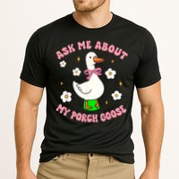 Silly Goose Ask Me About My Porch Goose Funny Goose Lover Cooling Performance Crew T-Shirt