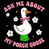 Silly Goose Ask Me About My Porch Goose Funny Goose Lover Sustainable Bucket Hat