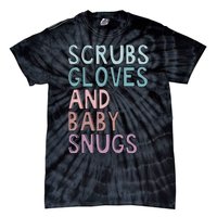 Scrubs Gloves And Baby Snugs Tie-Dye T-Shirt