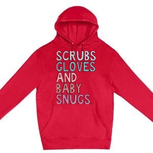 Scrubs Gloves And Baby Snugs Premium Pullover Hoodie