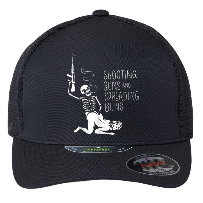 Shooting Guns And Spreading Buns Flexfit Unipanel Trucker Cap