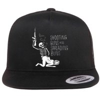 Shooting Guns And Spreading Buns Flat Bill Trucker Hat