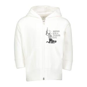 Shooting Guns And Spreading Buns Toddler Zip Fleece Hoodie