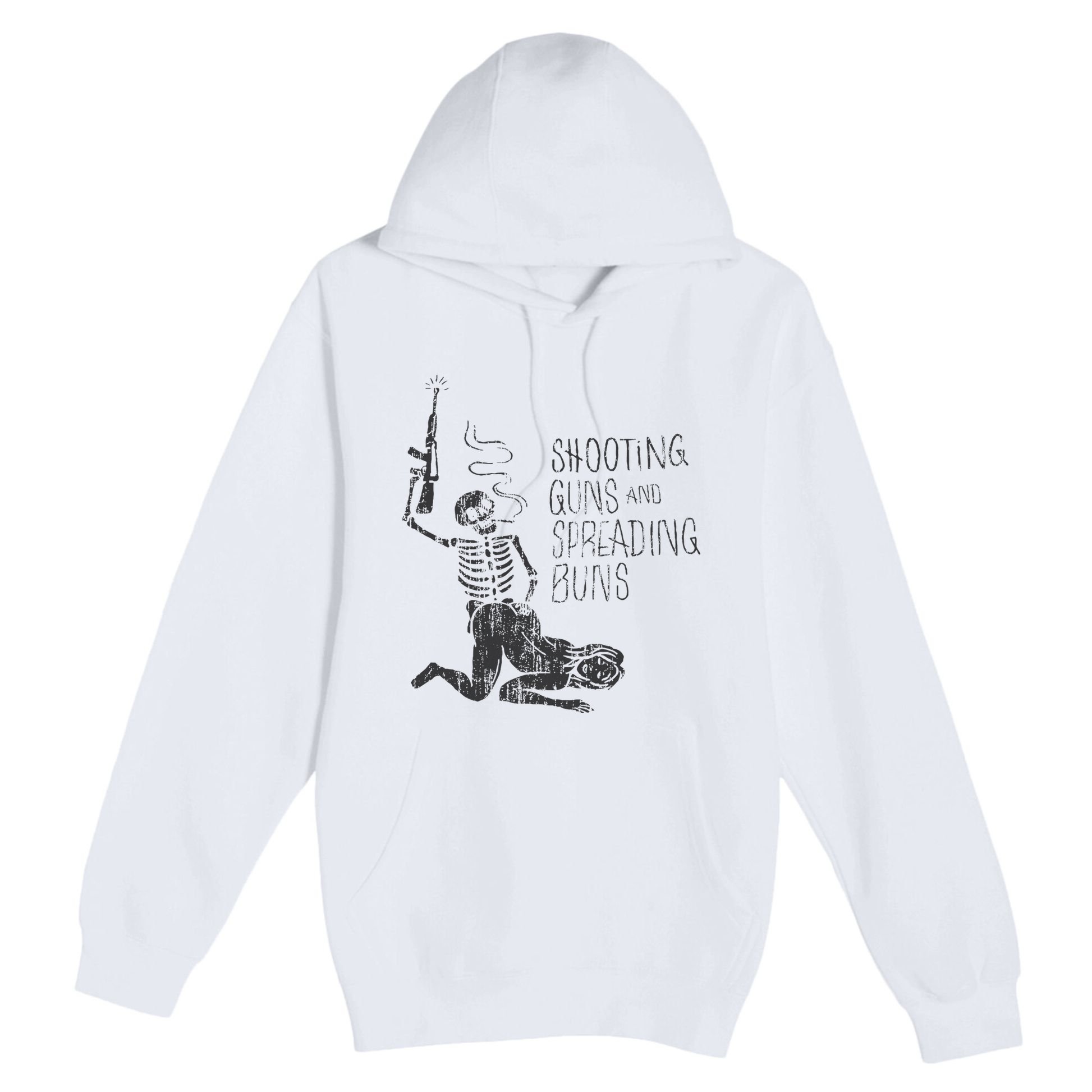 Shooting Guns And Spreading Buns Premium Pullover Hoodie