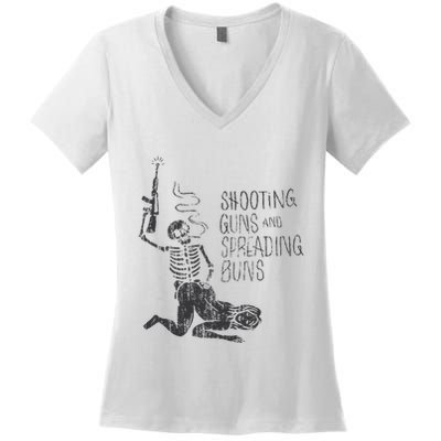 Shooting Guns And Spreading Buns Women's V-Neck T-Shirt