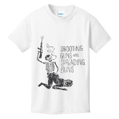 Shooting Guns And Spreading Buns Kids T-Shirt
