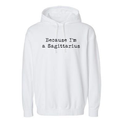 Sagittarius Gift Astrology Sagittarius Gift Garment-Dyed Fleece Hoodie