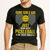 Some Girls Are Just Born With Pickleball In Their Souls Pickle Ball Cooling Performance Crew T-Shirt