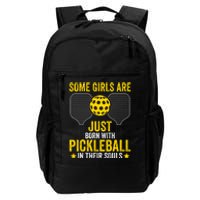 Some Girls Are Just Born With Pickleball In Their Souls Pickle Ball Daily Commute Backpack