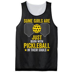 Some Girls Are Just Born With Pickleball In Their Souls Pickle Ball Mesh Reversible Basketball Jersey Tank