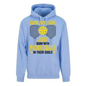 Some Girls Are Just Born With Pickleball In Their Souls Pickle Ball Unisex Surf Hoodie