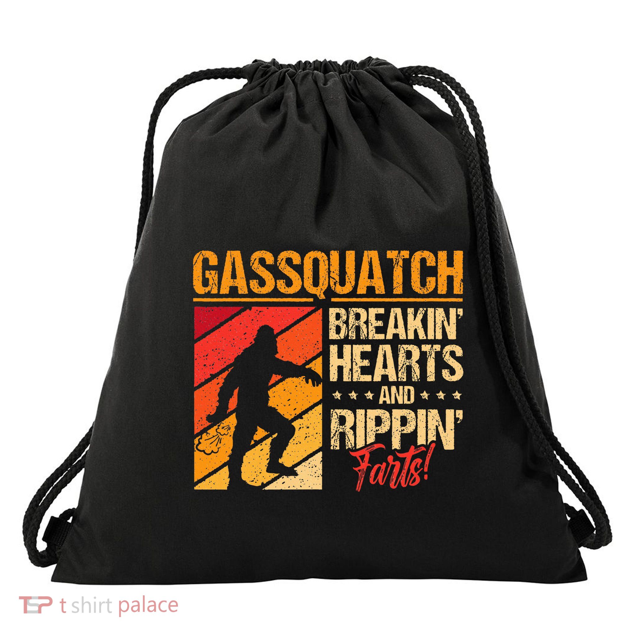 Sasquatch Gasquatch Breakin Hearts Rippin Fart Bigfoot Drawstring Bag