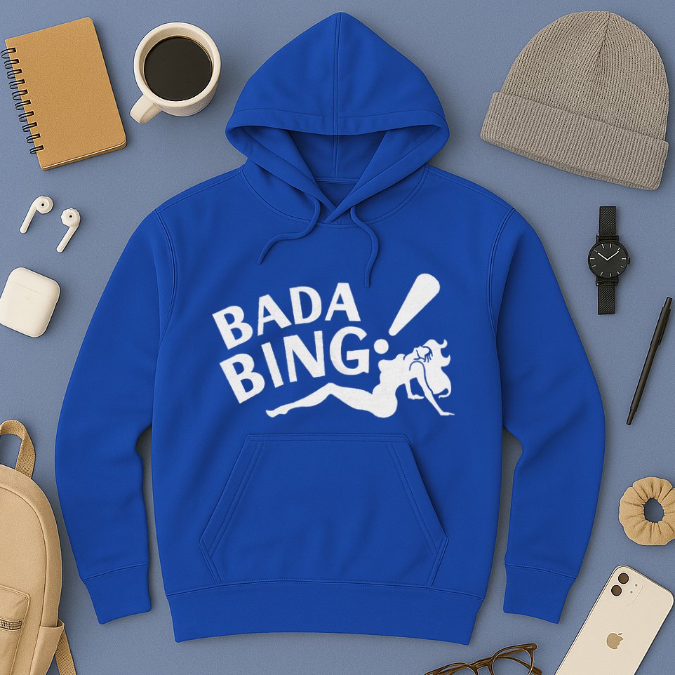 Sexy Girl Bada Bam Hoodie