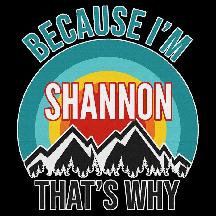 Shannon Gift Because IM Shannon HatS Why Cooling Performance Crew T-Shirt