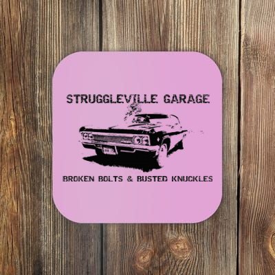 Struggleville Garage Broken Bolts & Busted Knuckles Coaster