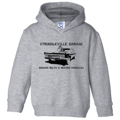 Struggleville Garage Broken Bolts & Busted Knuckles Toddler Hoodie