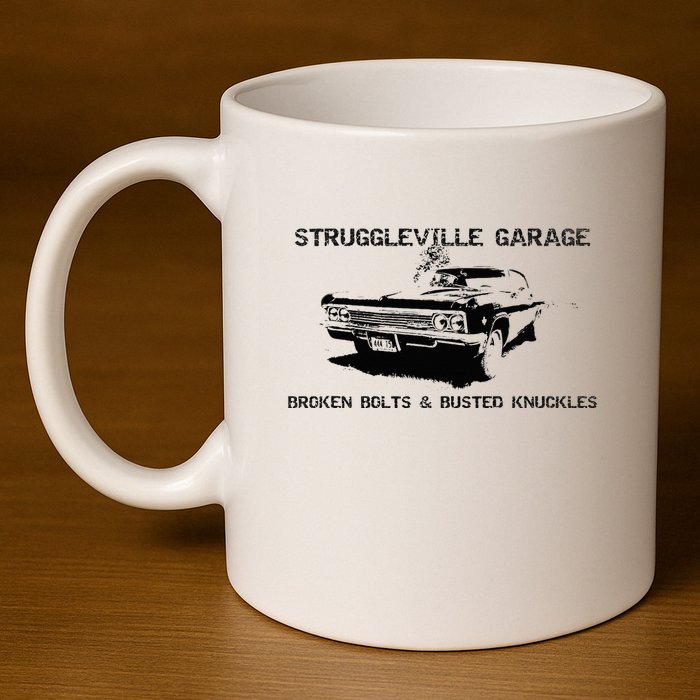 Struggleville Garage Broken Bolts & Busted Knuckles 11oz C Handle Ceramic Mug