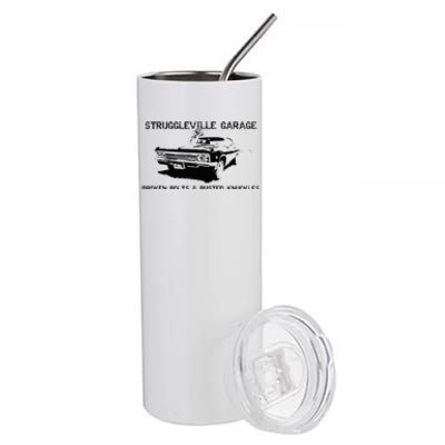 Struggleville Garage Broken Bolts & Busted Knuckles Stainless Steel Tumbler