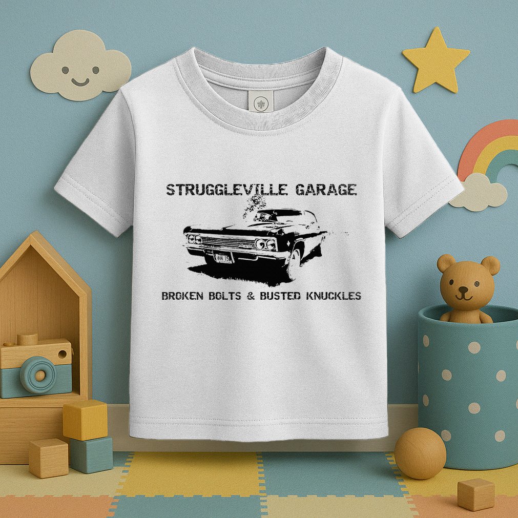Struggleville Garage Broken Bolts & Busted Knuckles Toddler T-Shirt