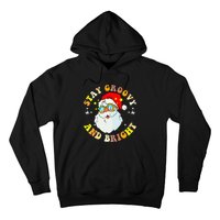 Stay Groovy & Bright Holiday Groovy Retro Christmas Hoodie