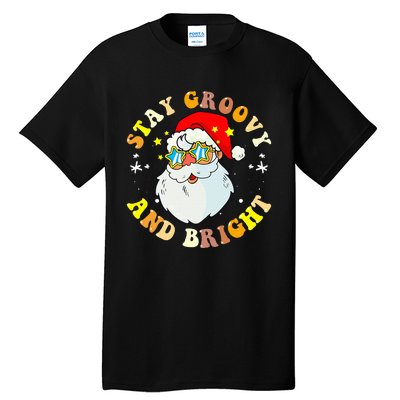 Stay Groovy & Bright Holiday Groovy Retro Christmas Tall T-Shirt