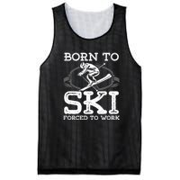 Ski Goggles Born To Ski Forced To Work Gift For Skier Mesh Reversible Basketball Jersey Tank