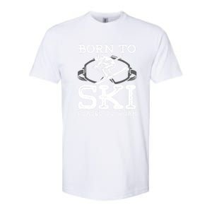 Ski Goggles Born To Ski Forced To Work Gift For Skier Softstyle CVC T-Shirt