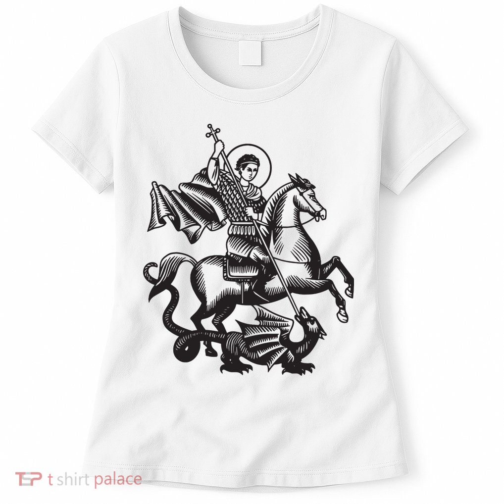 Saint George Christian Sveti Djordje Martyr Soldier Crusader Womens T-Shirt