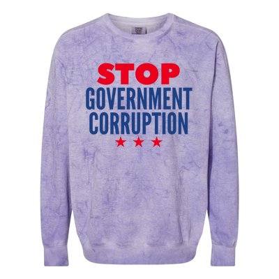 Stop Governt Corruption Gift Colorblast Crewneck Sweatshirt