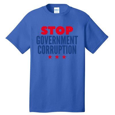 Stop Governt Corruption Gift Tall T-Shirt