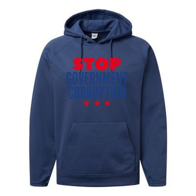 Stop Governt Corruption Gift Performance Fleece Hoodie