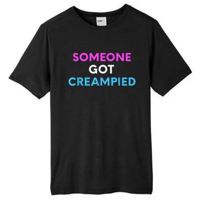 Someone Got Creampied Funny Gender Reveal Party Tall Fusion ChromaSoft Performance T-Shirt