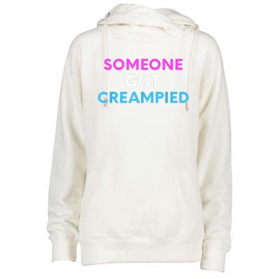 Someone Got Creampied Funny Gender Reveal Party Womens Funnel Neck Pullover Hood