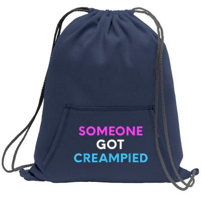 Someone Got Creampied Funny Gender Reveal Party Sweatshirt Cinch Pack Bag