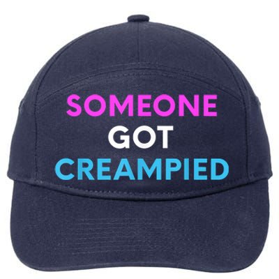 Someone Got Creampied Funny Gender Reveal Party 7-Panel Snapback Hat