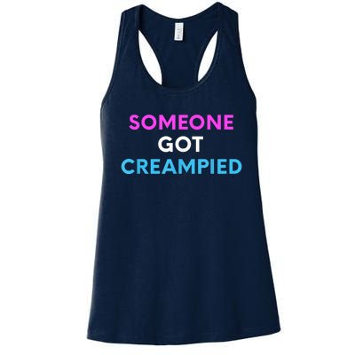 Someone Got Creampied Funny Gender Reveal Party Women's Racerback Tank