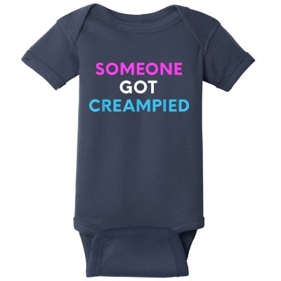 Someone Got Creampied Funny Gender Reveal Party Baby Bodysuit