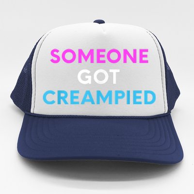 Someone Got Creampied Funny Gender Reveal Party Trucker Hat