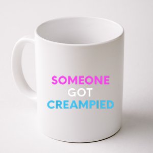 Someone Got Creampied Funny Gender Reveal Party Coffee Mug