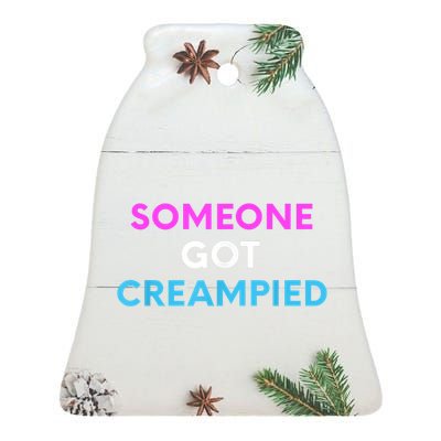 Someone Got Creampied Funny Gender Reveal Party Ceramic Bell Ornament