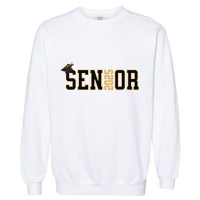 Senior Graduation Class Of 2025 And Vintage Garment-Dyed Sweatshirt