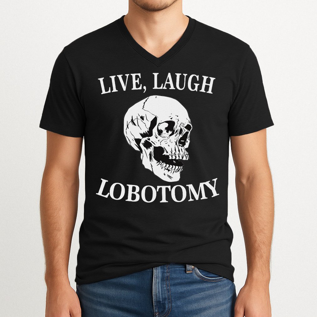 Soft Grunge Clothes Live Laugh Lobotomy Lobotomies V-Neck T-Shirt