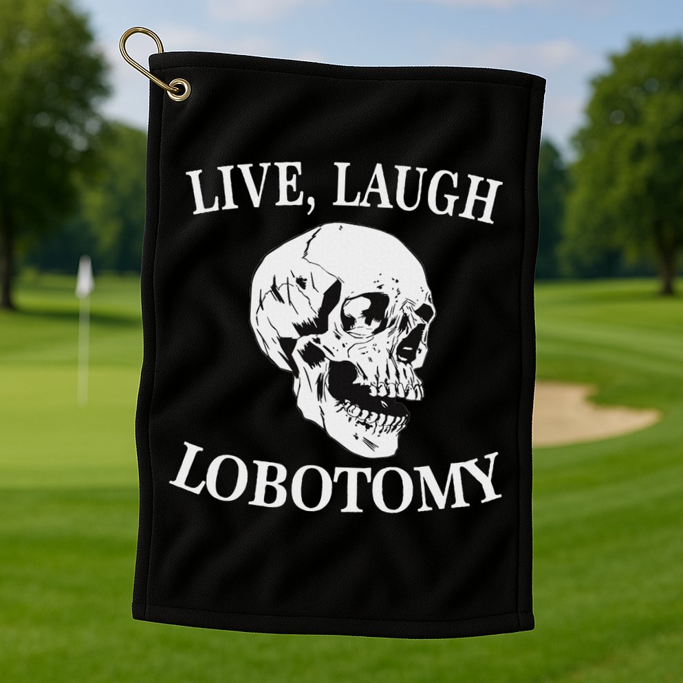 Soft Grunge Clothes Live Laugh Lobotomy Lobotomies Golf Towel