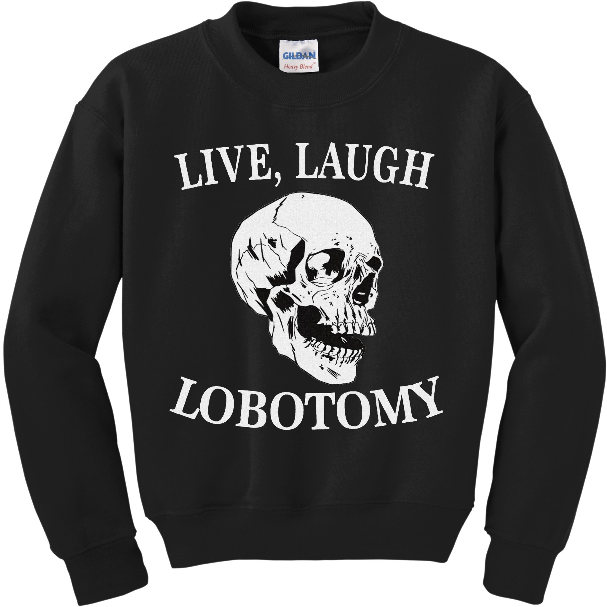 Soft Grunge Clothes Live Laugh Lobotomy Lobotomies Kids Sweatshirt